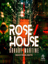 Cover image for Rose/House